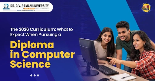 Diploma in Computer Science | Dr. C.V. Raman University